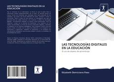 Couverture de LAS TECNOLOGÍAS DIGITALES EN LA EDUCACIÓN