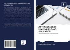 Buchcover von LES TECHNOLOGIES NUMÉRIQUES DANS L'ÉDUCATION