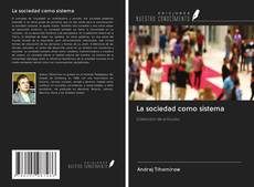 Bookcover of La sociedad como sistema