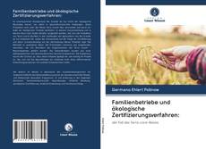 Обложка Familienbetriebe und ökologische Zertifizierungsverfahren: