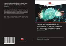 Buchcover von Les technologies vertes et proches de la nature - la base du développement durable
