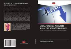 Bookcover of LE STATUT DE LA PAUVRETÉ RURALE ET SES DÉTERMINANTS