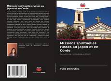 Portada del libro de Missions spirituelles russes au Japon et en Corée