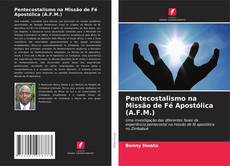 Обложка Pentecostalismo na Missão de Fé Apostólica (A.F.M.)