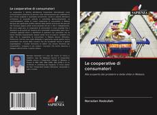Bookcover of Le cooperative di consumatori