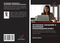 Bookcover of WYZWANIA ZWIĄZANE Z ROZWOJEM PRZEDSIĘBIORCZOŚCI