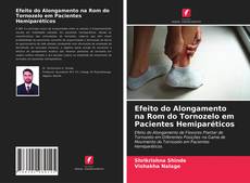 Portada del libro de Efeito do Alongamento na Rom do Tornozelo em Pacientes Hemiparéticos