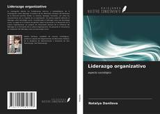 Portada del libro de Liderazgo organizativo