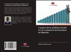 Portada del libro de L'impact de la politique fiscale sur la croissance économique au Rwanda