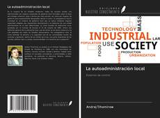 Bookcover of La autoadministración local