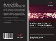 Buchcover von CZWARTA TRANSFORMACJA POLITYCZNA W MEKSYKANIE