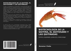 Couverture de BIOTECNOLOGÍA DE LA QUITINA, EL QUITOSANO Y LAS QUITINASAS