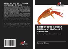 Обложка BIOTECNOLOGIE DELLA CHITINA, CHITOSANO E CHITINASI