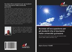 Bookcover of Accesso all'occupazione per gli studenti che si laureano nelle università guineane