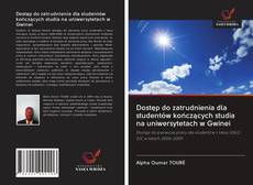 Capa do livro de Dostęp do zatrudnienia dla studentów kończących studia na uniwersytetach w Gwinei 