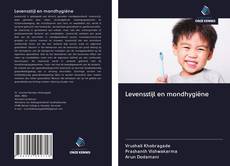 Copertina di Levensstijl en mondhygiëne