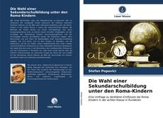 Buchcover von Die Wahl einer Sekundarschulbildung unter den Roma-Kindern