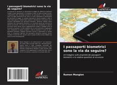 Capa do livro de I passaporti biometrici sono la via da seguire? 