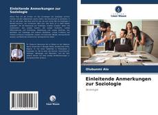 Bookcover of Einleitende Anmerkungen zur Soziologie