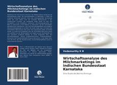 Обложка Wirtschaftsanalyse des Milchmarketings im indischen Bundesstaat Karnataka