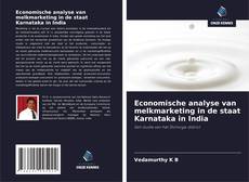 Couverture de Economische analyse van melkmarketing in de staat Karnataka in India