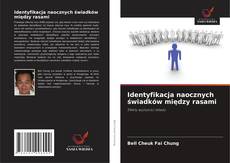 Bookcover of Identyfikacja naocznych świadków między rasami