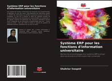 Couverture de Système ERP pour les fonctions d'information universitaire