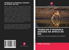 Portada del libro de TRABALHO E MUDANÇA AGRÁRIA NA ÁFRICA DO SUL