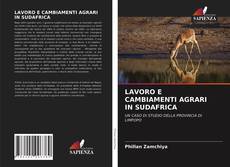 Copertina di LAVORO E CAMBIAMENTI AGRARI IN SUDAFRICA