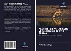 Bookcover of ARBEIDS- EN AGRARISCHE VERANDERING IN ZUID-AFRIKA