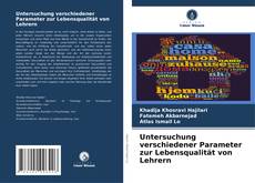 Bookcover of Untersuchung verschiedener Parameter zur Lebensqualität von Lehrern
