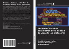 Buchcover von Examinar distintos parámetros de la calidad de vida de los profesores