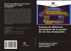 Portada del libro de Examen de différents paramètres de la qualité de vie des enseignants