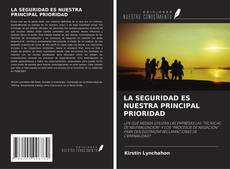 Capa do livro de LA SEGURIDAD ES NUESTRA PRINCIPAL PRIORIDAD 