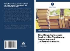 Portada del libro de Eine Bewertung eines Englisch-für-Tourismus-Programms auf Universitätsniveau