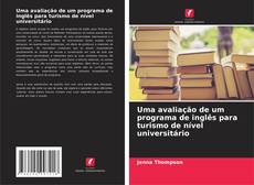 Обложка Uma avaliação de um programa de inglês para turismo de nível universitário