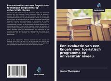 Bookcover of Een evaluatie van een Engels voor toeristisch programma op universitair niveau