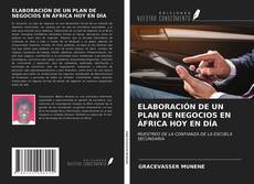 Copertina di ELABORACIÓN DE UN PLAN DE NEGOCIOS EN ÁFRICA HOY EN DÍA