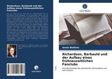 Bookcover of Richardson, Barbauld und der Aufbau eines frühneuzeitlichen Fanclubs