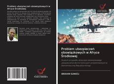 Buchcover von Problem ubezpieczeń obowiązkowych w Afryce Środkowej