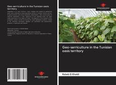 Capa do livro de Geo-serriculture in the Tunisian oasis territory 