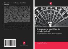 Buchcover von Um reexame positivista da revisão judicial