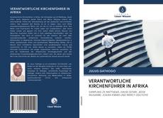 Bookcover of VERANTWORTLICHE KIRCHENFÜHRER IN AFRIKA