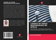 Capa do livro de LÍDERES DE IGREJA RESPONSÁVEIS NA ÁFRICA 