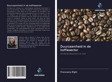 Обложка Duurzaamheid in de koffiesector