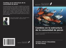 Buchcover von Cambios en la estructura de la comunidad de peces