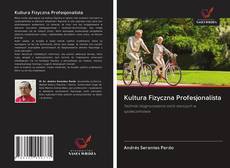 Borítókép a  Kultura Fizyczna Profesjonalista - hoz