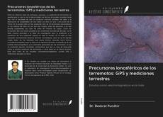 Capa do livro de Precursores ionosféricos de los terremotos: GPS y mediciones terrestres 