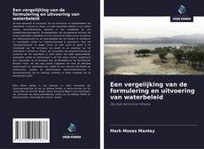 Couverture de Een vergelijking van de formulering en uitvoering van waterbeleid