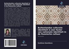 Portada del libro de Buitenlandse culturele identiteit is een factor van nationale identiteit in de Russische cultuur